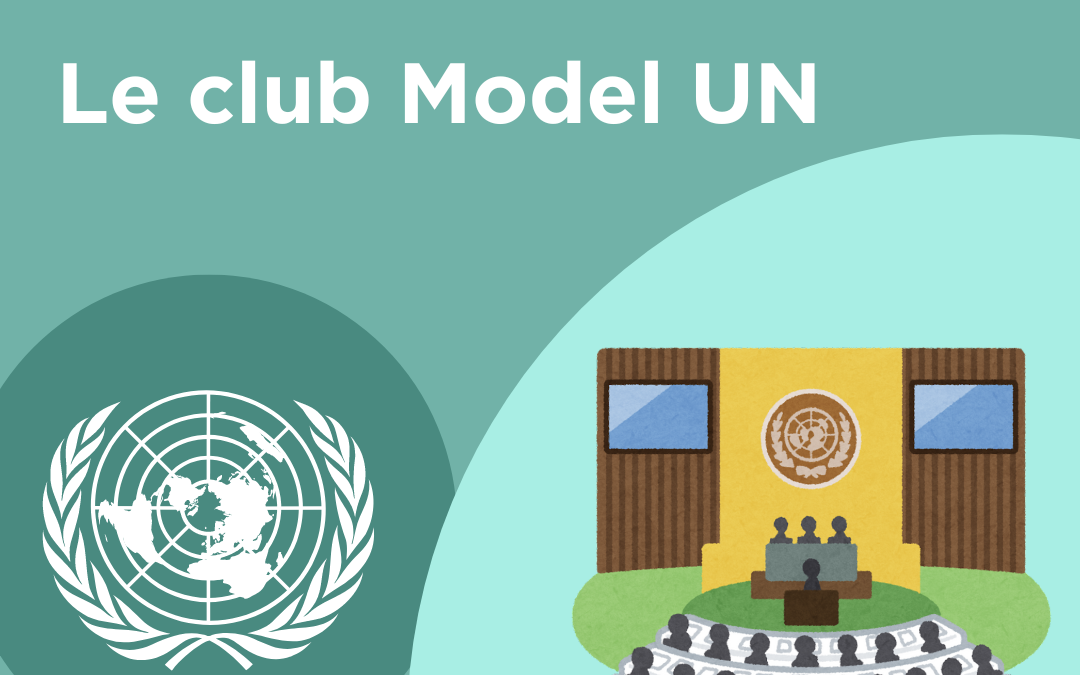 Le club Model UN du Dual Diploma : Un tremplin vers l’engagement international